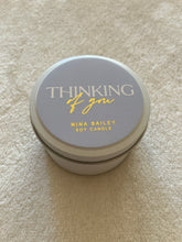 Load image into Gallery viewer, Thinking of you -Quote soy candle -Lychee Peony
