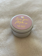 Load image into Gallery viewer, Love you mum -Quote Soy Candle
